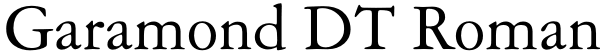 Garamond DT Roman Font