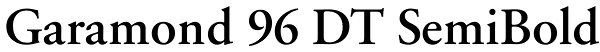 Garamond 96 DT SemiBold Font