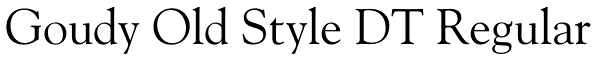 Goudy Old Style DT Regular Font