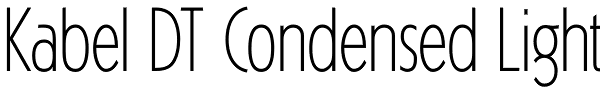 Kabel DT Condensed Light Font