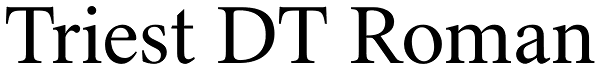 Triest DT Roman Font