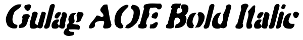 Gulag AOE Bold Italic Font