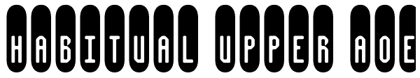 Habitual Upper AOE Font