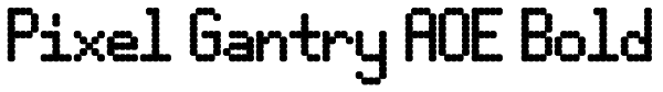 Pixel Gantry AOE Bold Font