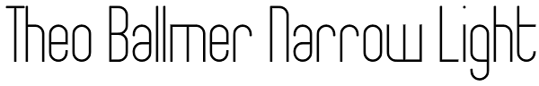 Theo Ballmer Narrow Light Font