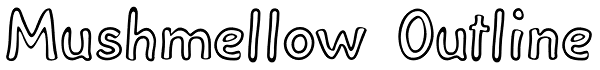 Mushmellow Outline Font