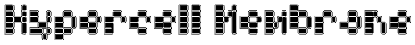 Hypercell Membrane Font