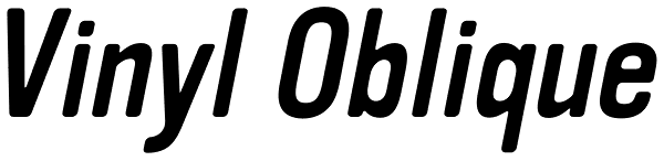 Vinyl Oblique Font