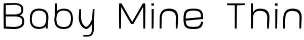 Baby Mine Thin Font