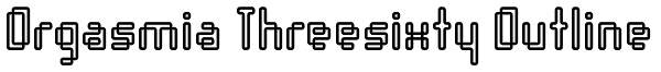 Orgasmia Threesixty Outline Font