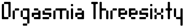 Orgasmia Threesixty Font