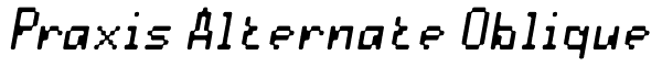 Praxis Alternate Oblique Font