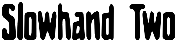 Slowhand Two Font