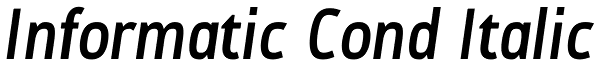 Informatic Cond Italic Font