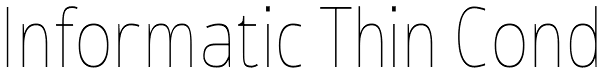 Informatic Thin Cond Font