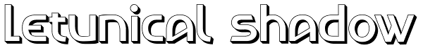 Letunical Shadow Font