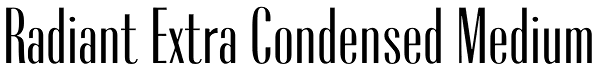 Radiant Extra Condensed Medium Font