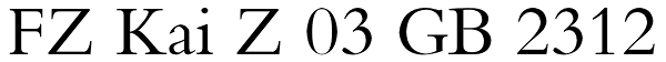 FZ Kai Z 03 GB 2312 Font