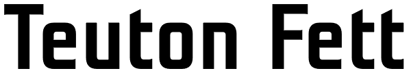 Teuton Fett Font