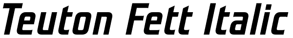 Teuton Fett Italic Font