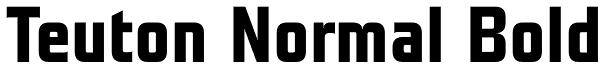 Teuton Normal Bold Font