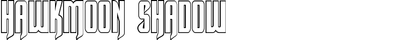 Hawkmoon Shadow Font