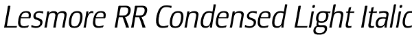 Lesmore RR Condensed Light Italic Font