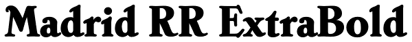 Madrid RR ExtraBold Font