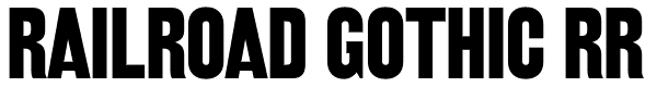 Railroad Gothic RR Font