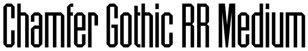 Chamfer Gothic RR Medium Font