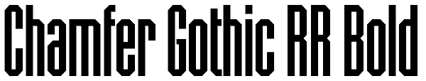 Chamfer Gothic RR Bold Font