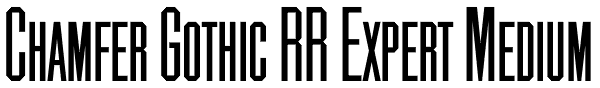 Chamfer Gothic RR Expert Medium Font