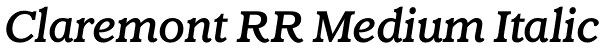 Claremont RR Medium Italic Font