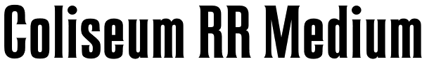 Coliseum RR Medium Font