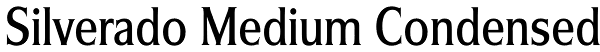 Silverado Medium Condensed Font