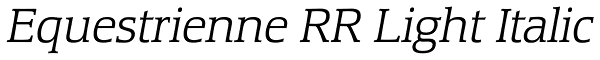 Equestrienne RR Light Italic Font