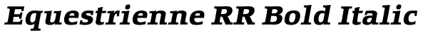 Equestrienne RR Bold Italic Font