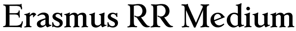 Erasmus RR Medium Font