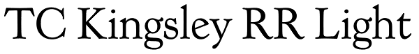 TC Kingsley RR Light Font