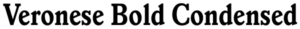 Veronese Bold Condensed Font