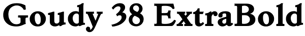 Goudy 38 ExtraBold Font