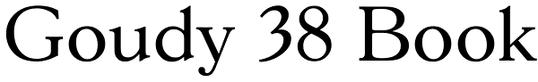 Goudy 38 Book Font