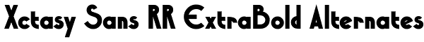 Xctasy Sans RR ExtraBold Alternates Font