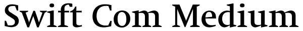 Swift Com Medium Font