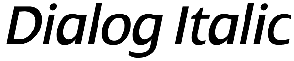 Dialog Italic Font