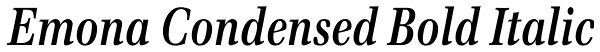 Emona Condensed Bold Italic Font