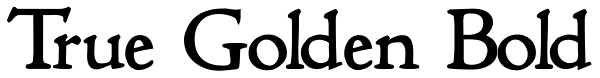 True Golden Bold Font