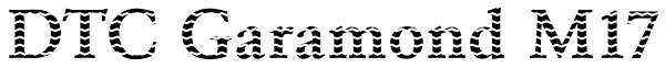 DTC Garamond M17 Font