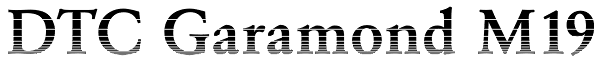 DTC Garamond M19 Font