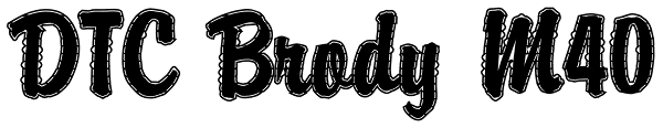 DTC Brody M40 Font